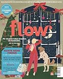 Flow Nummer 86 (8/2024): Das Magazin für persönliche Entwicklung, Kreativität & mehr Ruhe