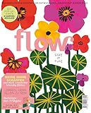 Flow Nummer 81 (3/2024): Das Magazin für persönliche Entwicklung, Kreativität & mehr Ruhe